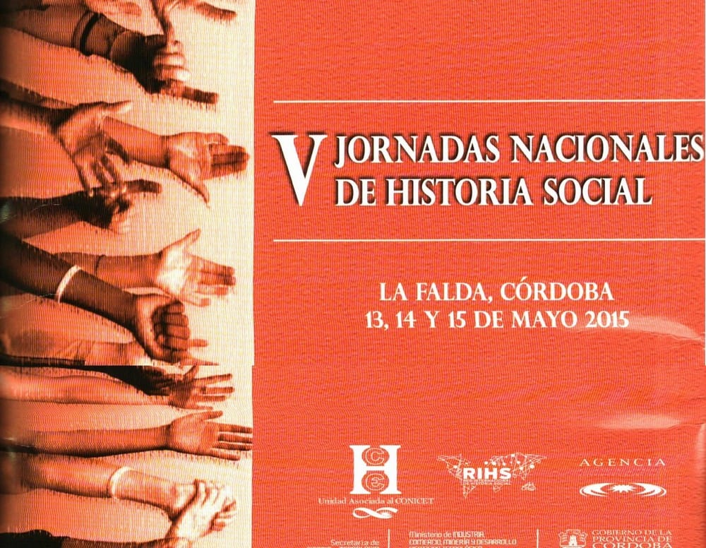 V Jornadas Nacionales de Historia Social del 13, 14 y 15 de mayo de 2015. La Falda, Córdoba. Prof. Diana A. Duart y Carlos A. Van Hauvart
