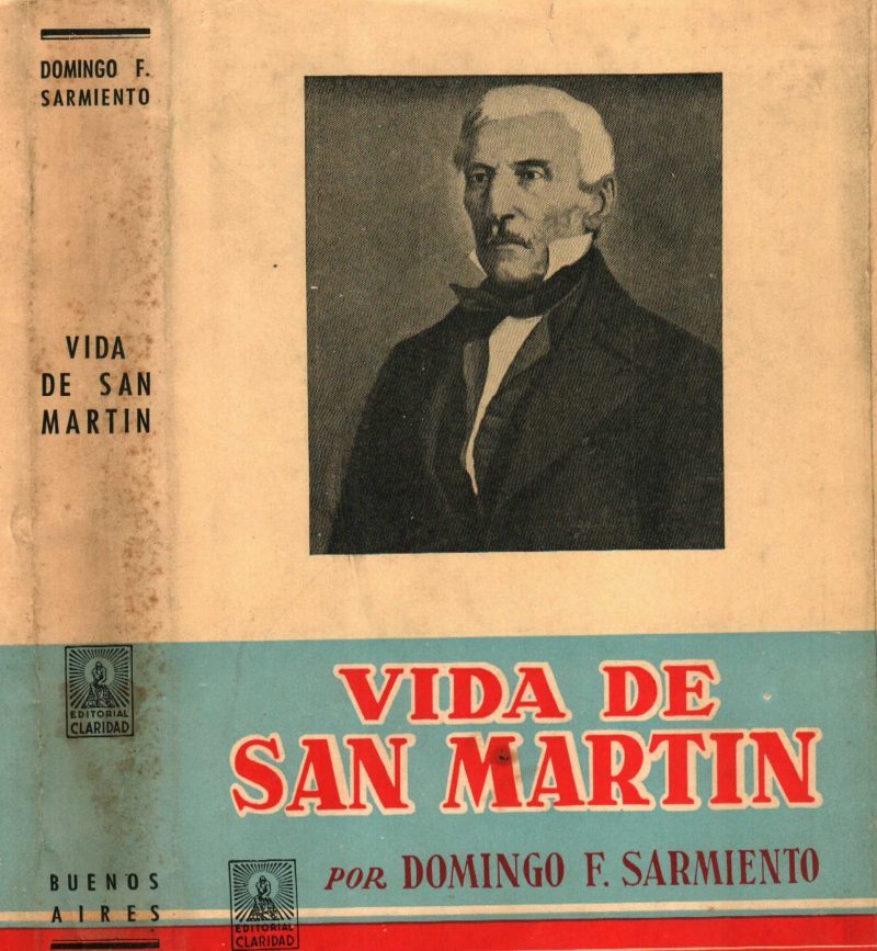 San Martín y Sarmiento, frente a frente.