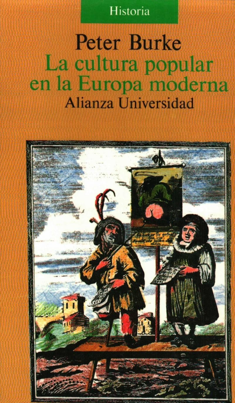 La cultura popular en la Europa Moderna de Peter Burke.