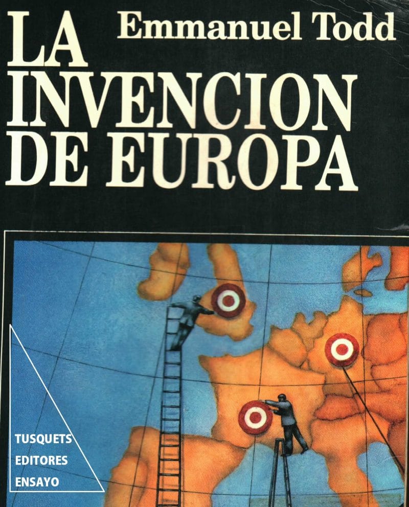 La invención de Europa de Emmanuel Todd
