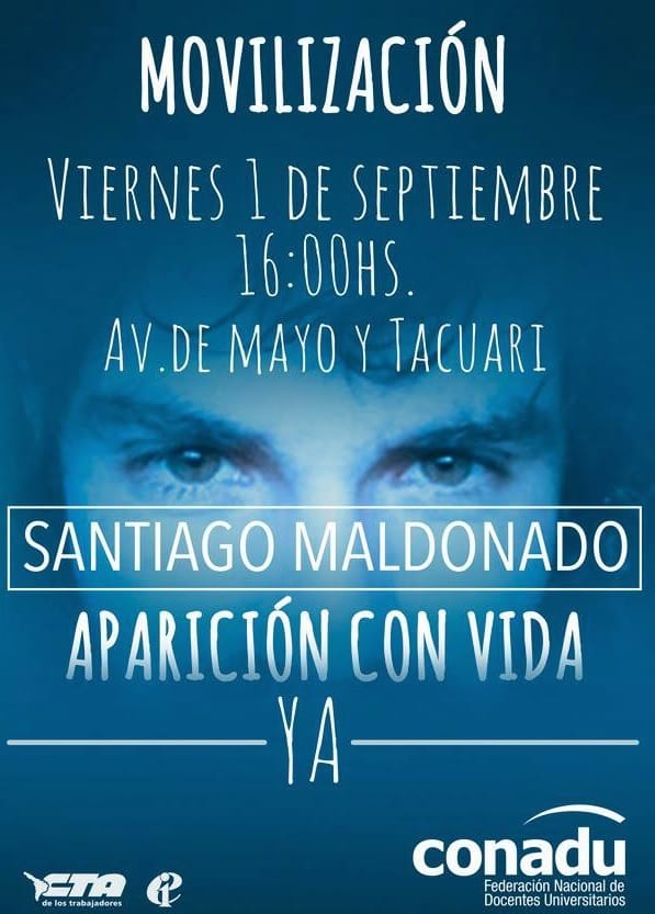 Santiago Maldonado. Aparición con vida. Conadu. CTA. Adum.