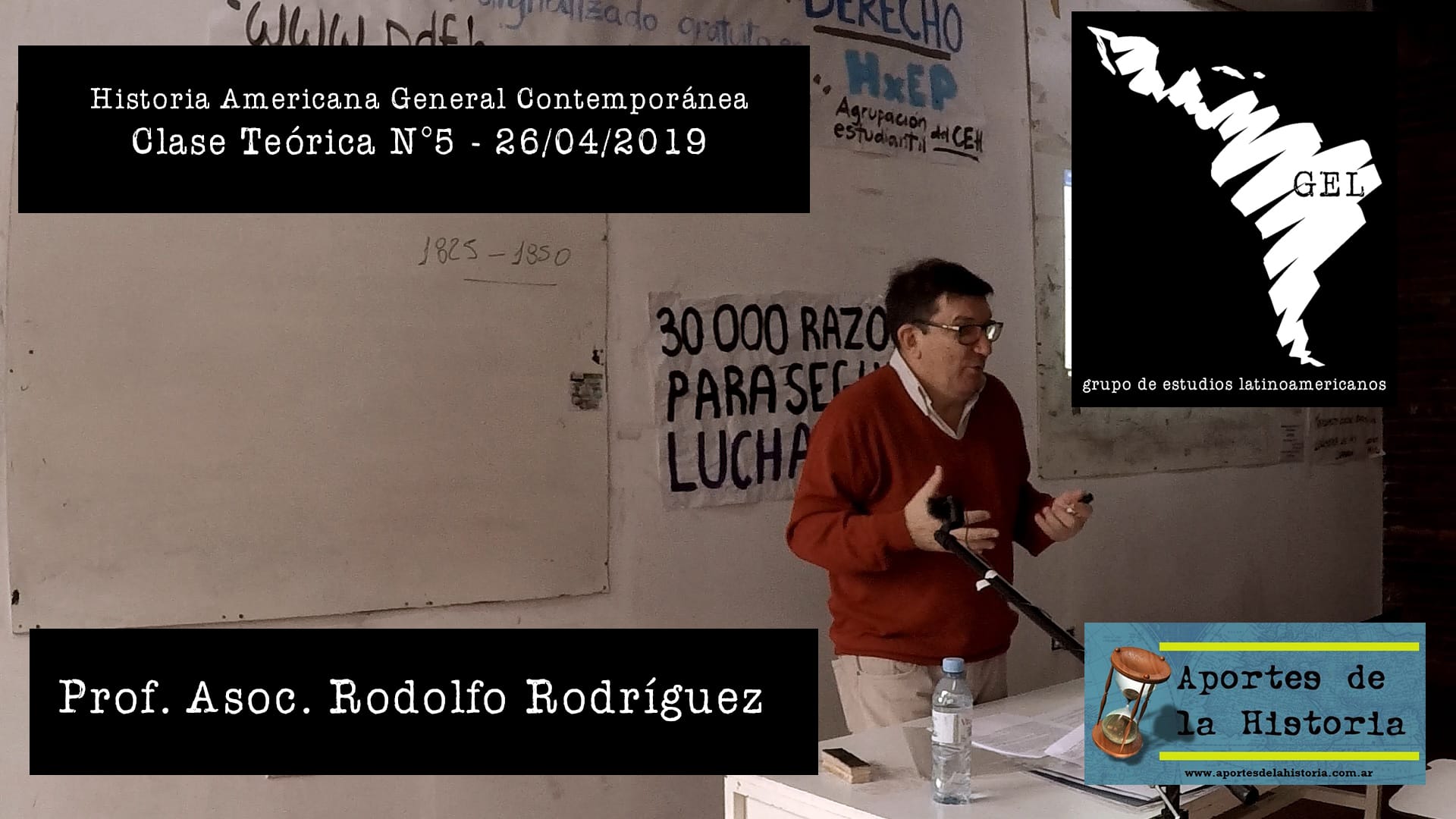 Historia Americana General Contemporánea – Clase Teórica Nº5 (26/4) – Prof. Asoc. Rodolfo Rodríguez