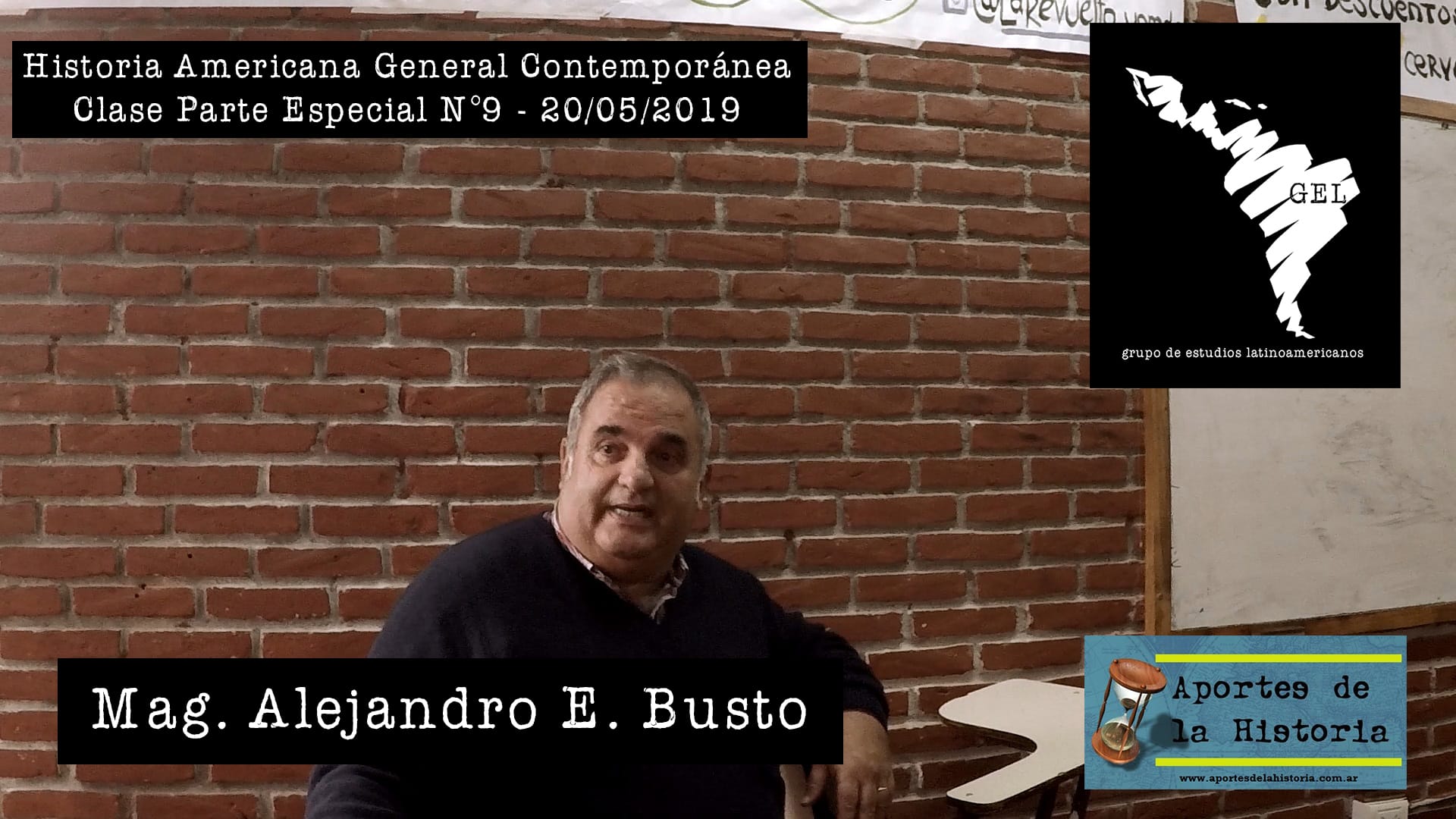 Historia Americana General Contemporánea – Clase Parte Especial N°9 (20/5) – Mag. Alejandro E. Busto