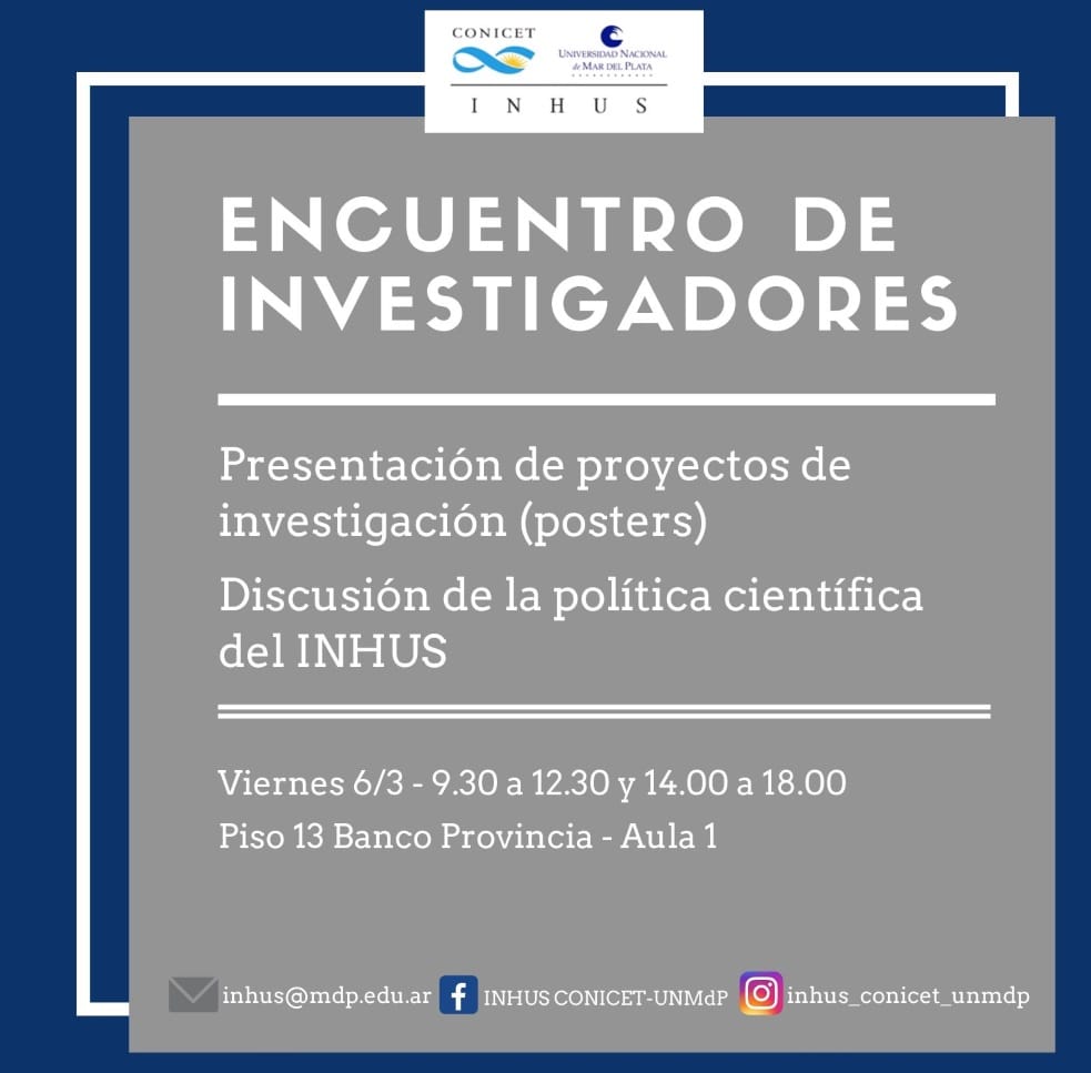 Encuentro de Investigadores. Discusión de la política científica del INHUS