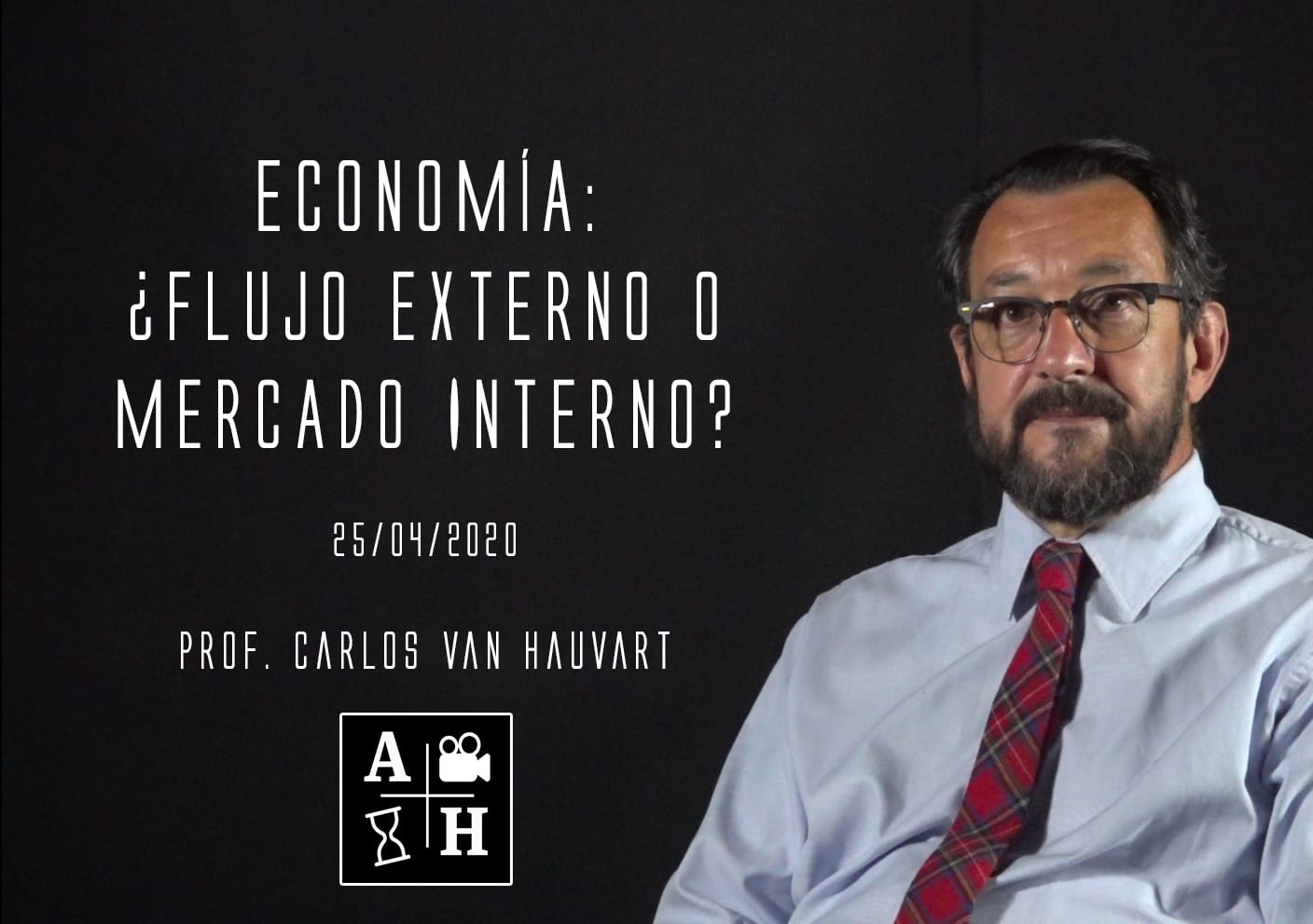 Economía: ¿Flujo externo o mercado interno? | Carlos Van Hauvart | Cap 9 | Historias coloniales