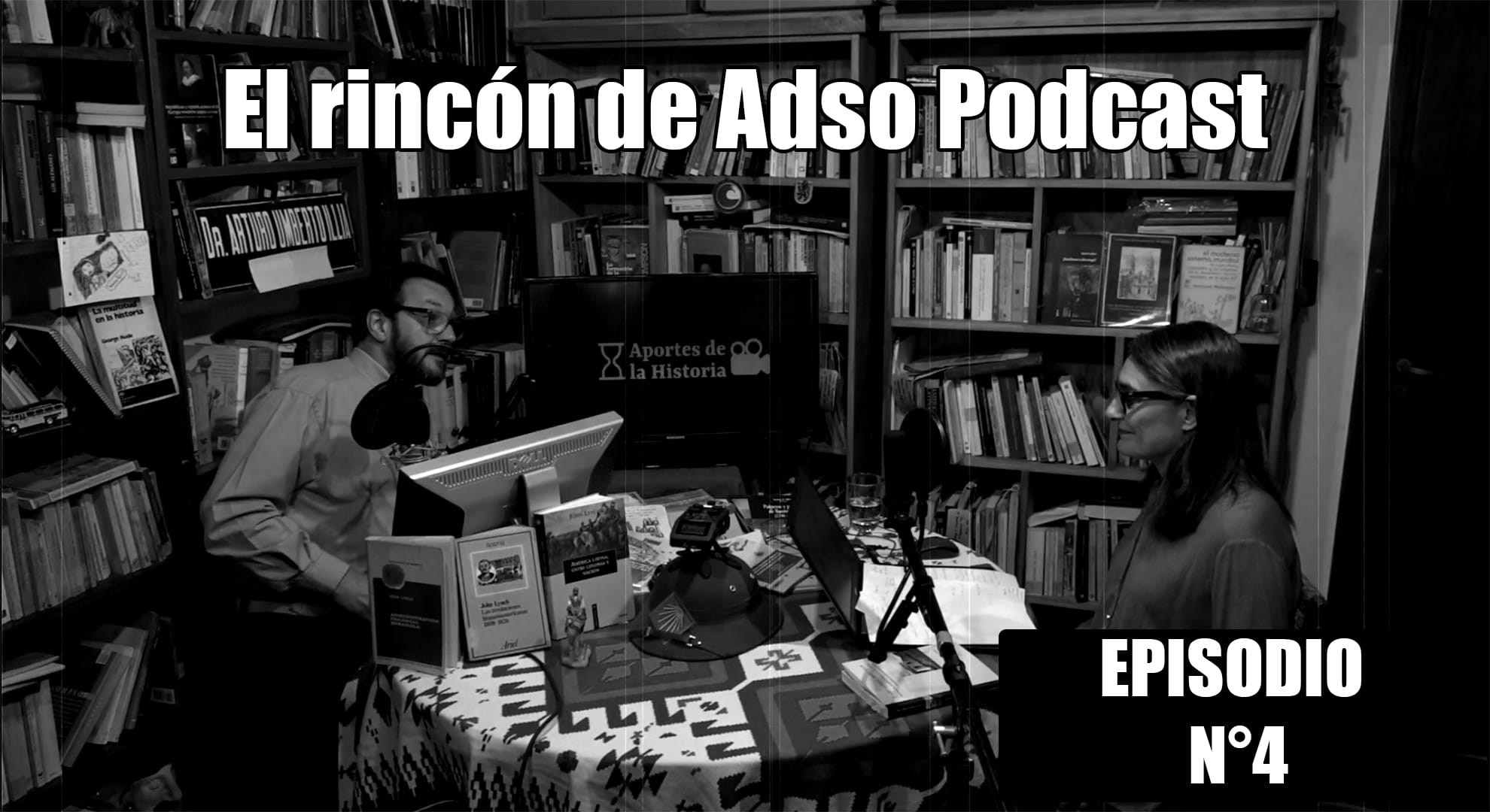 El rincón de Adso Podcast – Ep. N°4 – Reformas borbónicas desde la visión de Ana María Lorandi y John Lynch.