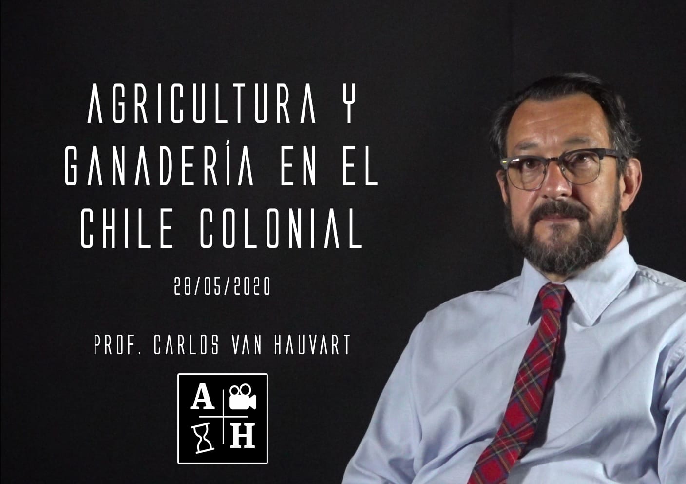 Agricultura y ganadería en el Chile colonial | Carlos Van Hauvart | Cap 11 | Historias coloniales