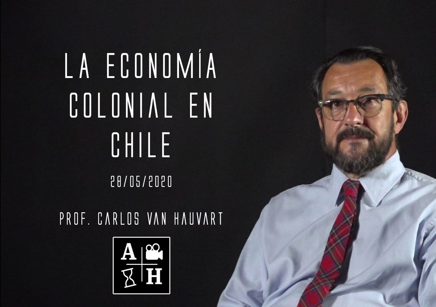 La economía colonial en Chile | Carlos Van Hauvart | Cap 12 | Historias coloniales