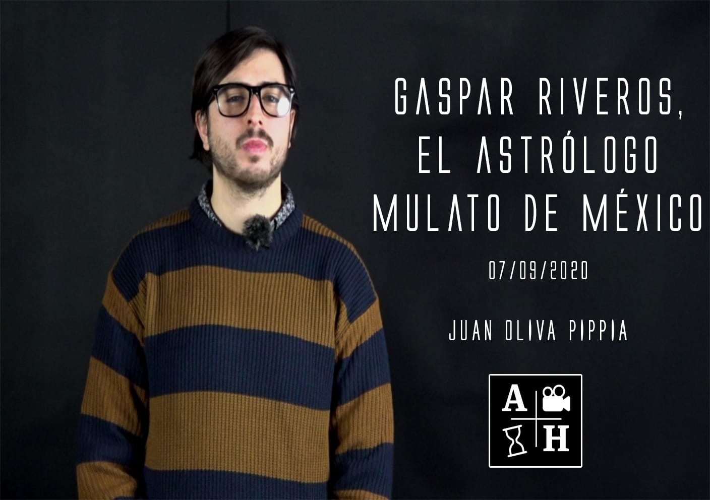 Gaspar Riveros, el astrólogo mulato de México | Juan Oliva Pippia | Cap 18 | Historias coloniales