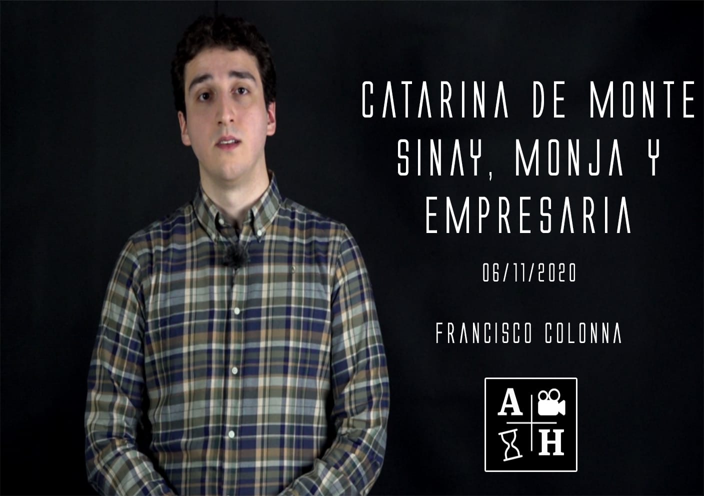 Catarina de Monte Sinay, monja y empresaria | Francisco Colonna | Cap 24 | Historias coloniales