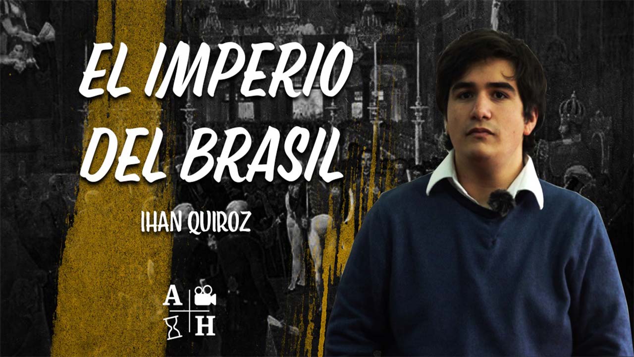 El Imperio del Brasil | Ihan Quiroz | Cap 39 | Historias coloniales