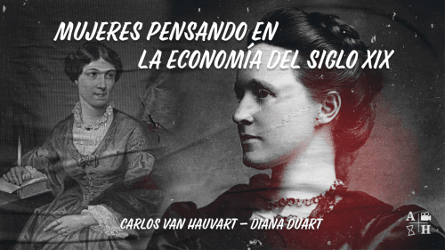 El rincón de Adso Podcast – Ep. 39 – Mujeres pensando en la economía del siglo XIX.