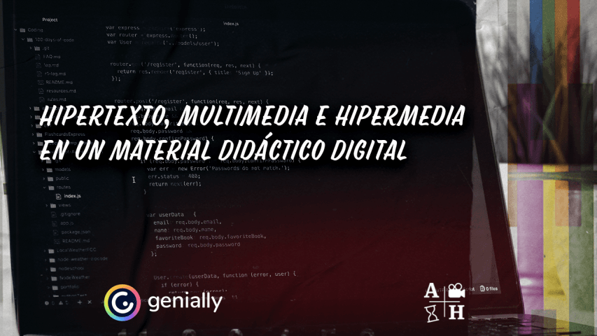Hipertexto, multimedia e hipermedia en un Material Didáctico Digital organizado en Genial.ly.