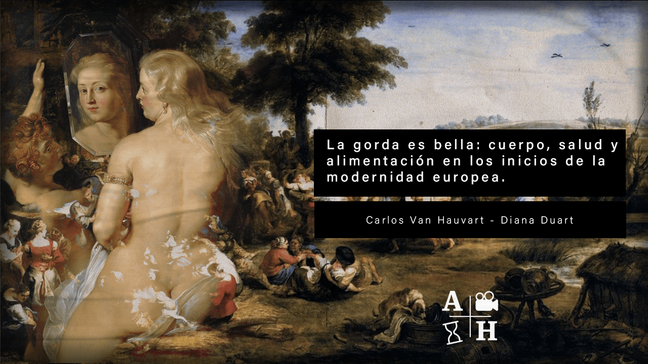 El rincón de Adso Podcast – Ep. 53 – La gorda es bella: cuerpo, salud y alimentación en los inicios de la modernidad europea.