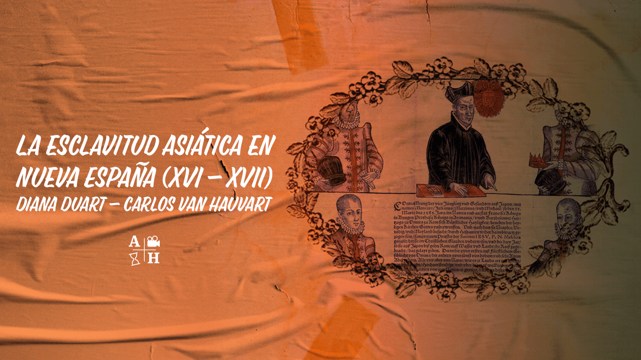 El rincón de Adso Podcast – Ep. 61 – La esclavitud asiática en Nueva España (XVI – XVII)