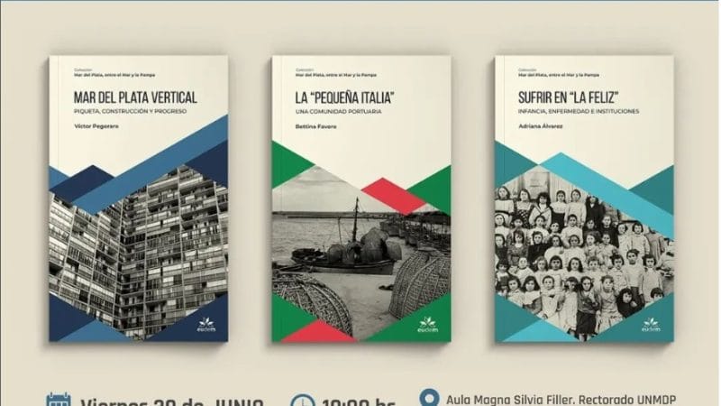 Presentación de la nueva Colección: Mar del Plata, entre el Mar y la Pampa, dirigida por Elisa Pastoriza.