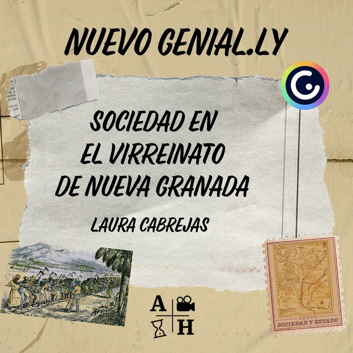 La sociedad en el Virreinato de Nueva Granada>> | Laura Cabrejas| Cap. 15 | Independencias. En Genial.ly.