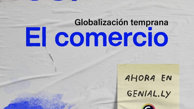 La Globalización temprana; el comercio>> | Francisco Colonna – Diana Duart| Cap. 4 | En Genial.ly