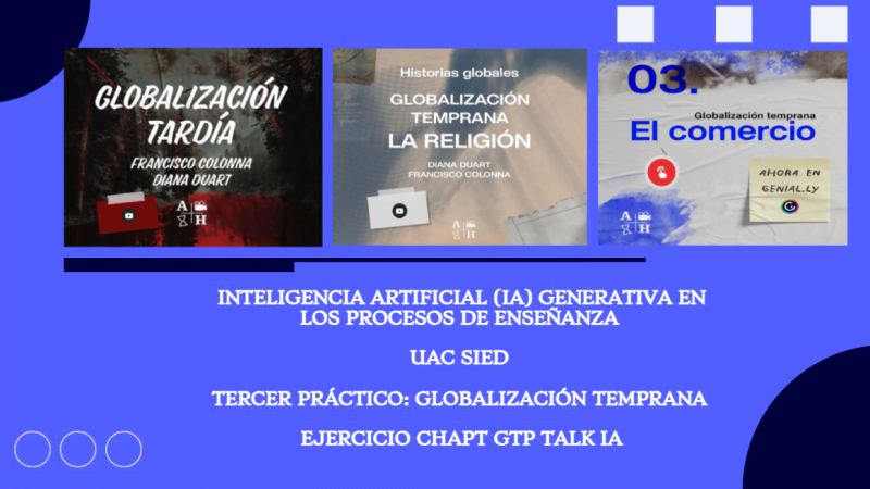 Globalización temprana. Ejercicios con ChapTPG Talk IA