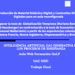 Producción de Material Didáctico Digital y Micro Contenidos Digitales a través de la IA Generativa. Un ejercicio para realizarlos.