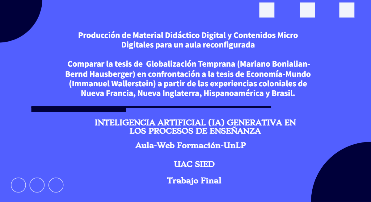 Producción de Material Didáctico Digital y Micro Contenidos Digitales a través de la IA Generativa. Un ejercicio para realizarlos.