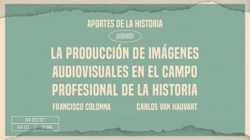 Video ponencia en las XIV Jornadas del CeHis; «La producción de imágenes audiovisuales en el campo profesional de la historia.»