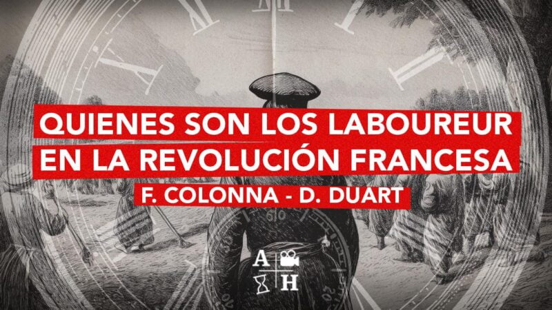 Quienes son los  LABOUREUR en la  Rev. Francesa.| F. Colonna y D. Duart | Cap. 9 | Historias mínimas