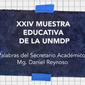 Aportes de la Historia «Comunica» Hoy el Mg. Daniel Reynoso en la XXIV Feria Educativa.