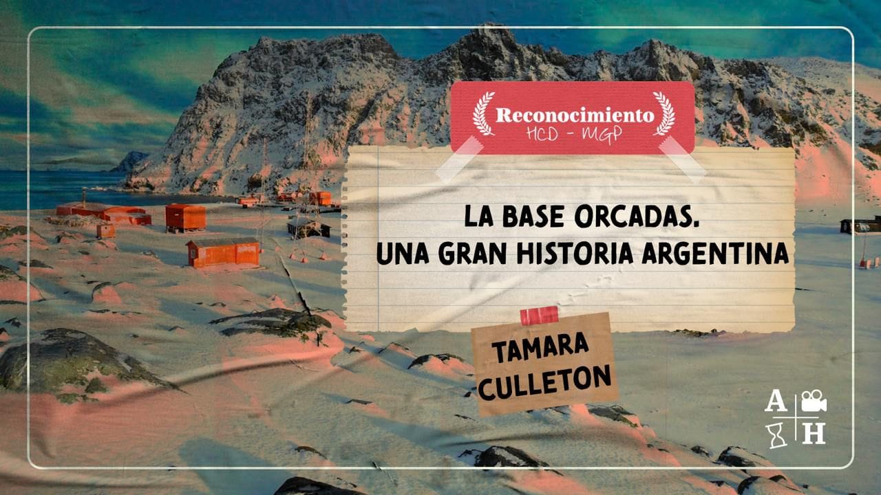 La base Orcadas. Una gran historia Argentina. Historias de la Antártida. Cap. 6 por Tamara Culleton