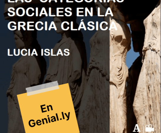 Las categorías sociales en la Grecia Clásica | Cap.8 |Lucia Islas | Historia Antigua en GENIAL.LY.