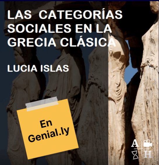 Las categorías sociales en la Grecia Clásica | Cap.8 |Lucia Islas | Historia Antigua en GENIAL.LY.