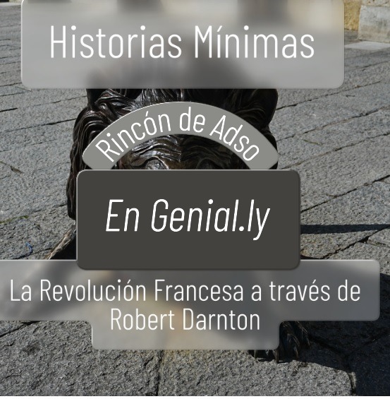 La Revolución Francesa en Genial.ly (1) a partir del episodio 1 de Historias Mínimas.