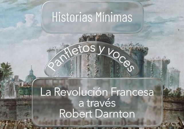 Arden las provincias en la Revolución Francesa |Historias Mínimas |Diana Duart| Episodio 3